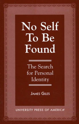 No Self to be Found The Search for Personal