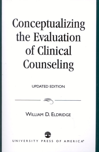 Conceptualizing the Evaluation of Clinical