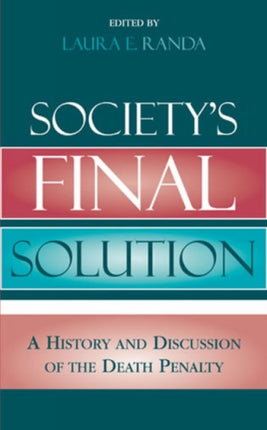 Societys Final Solution A History and Discussion