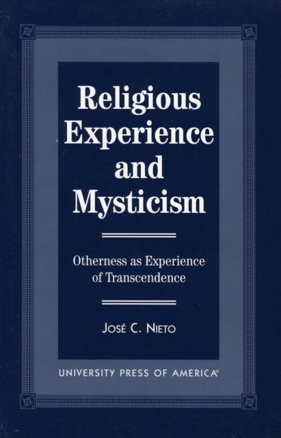 Religious Experience and Mysticism: Otherness as Experience of Transcendence