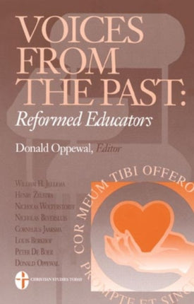Voices from the Past Reformed Educators