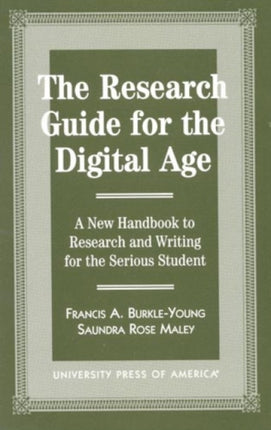 The Research Guide for the Digital Age A New