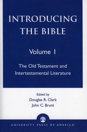 Introducing the Bible The Old Testament and