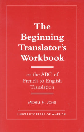 The Beginning Translators Workbook
