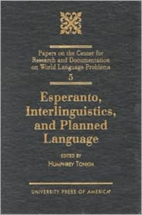 Esperanto, Interlinguistics, and Planned Language