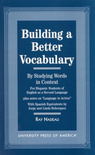 Building a Better Vocabulary: By Studying Words in Context