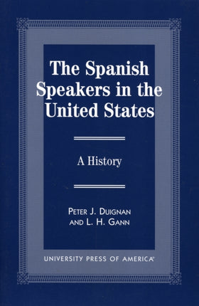 The Spanish Speakers in the United States A