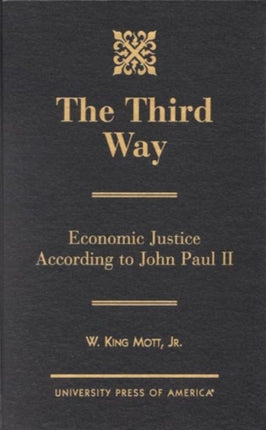 The Third Way: Economic Justice According to John Paul II