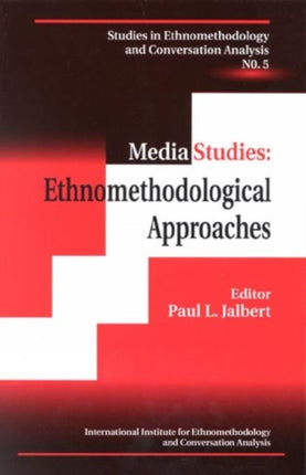 Media Studies Ethnomethodological Approaches