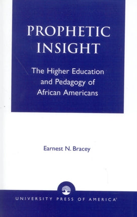 Prophetic Insight The Higher Education of African