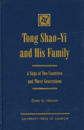 Tong ShaoYi and His Family A Saga of Two