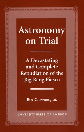 Astronomy on Trial