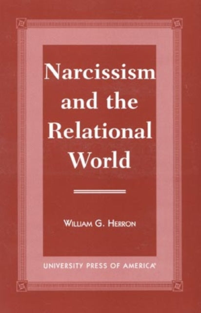 Narcissism and the Relational World