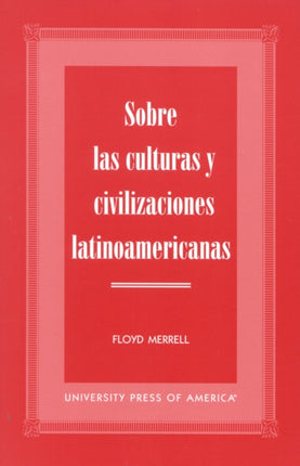 Sobre las Culturas y Civilizaciones