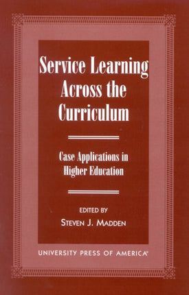 Service Learning across the Curriculum Case