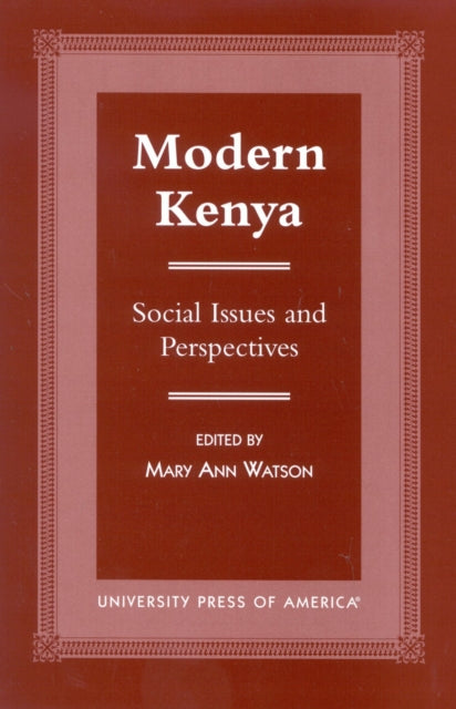 Modern Kenya: Social Issues and Perspectives