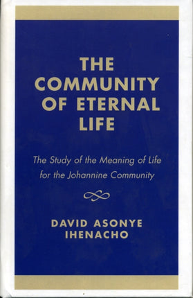The Community of Eternal Life