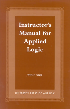 Instructor's Manual for Applied Logic