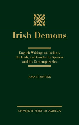 Irish Demons English Writings on Ireland the