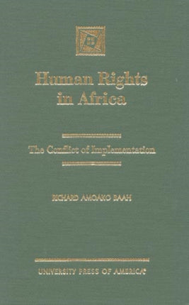 Human Rights in Africa: The Conflict of Implementation