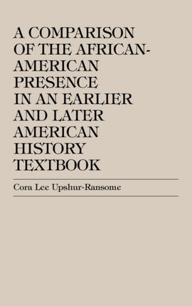 A Comparison of the AfricanAmerican Presence in