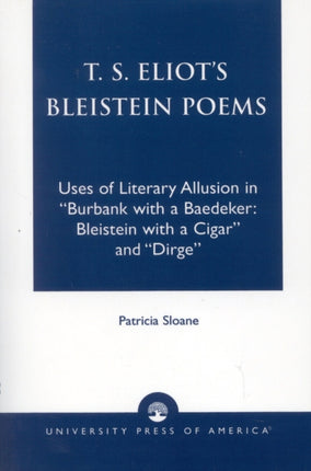 TS Eliots Bleistein Poems Uses of Literary