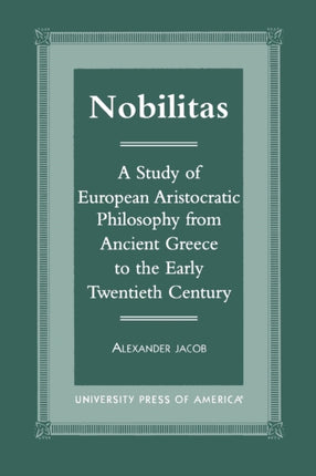 Nobilitas A Study of European Aristocratic