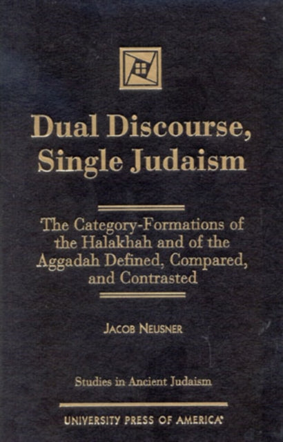 Dual Discourse, Single Judaism