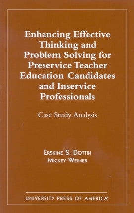 Enhancing Effective Thinking and Problem Solving