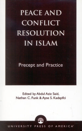 Peace and Conflict Resolution in Islam Precept