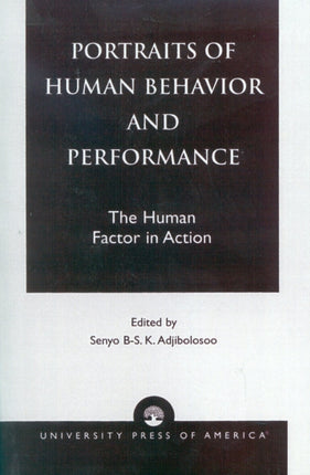 Portraits of Human Behavior and Performance The