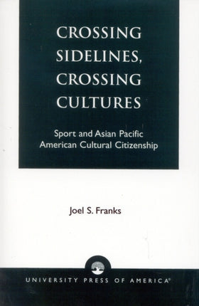 Crossing Sidelines Crossing Cultures