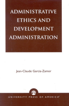 Administrative Ethics and Development