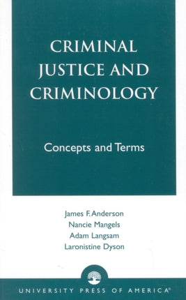 Criminal Justice and Criminology: Concepts and Terms