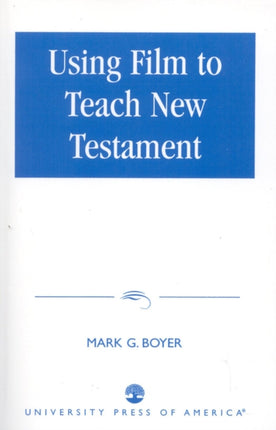 Using Film to Teach New Testament