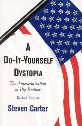 A DoItYourself Dystopia