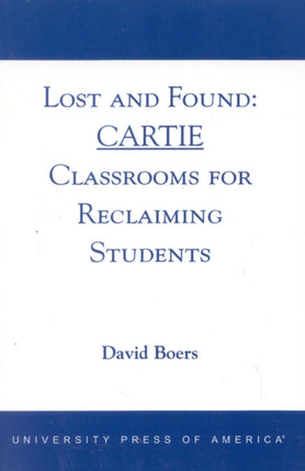 Lost and Found Cartie Classrooms for Reclaiming