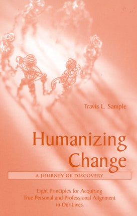 Humanizing Change a Journey of Discovery  Eight