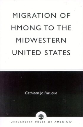 Migration of Hmong to the Midwestern United States