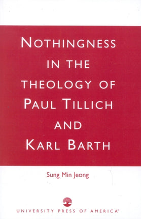 Nothingness in the Theology of Paul Tillich and