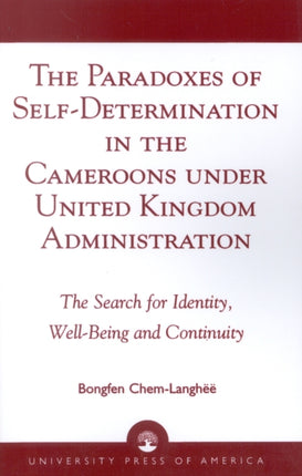 The Paradoxes of SelfDetermination in the