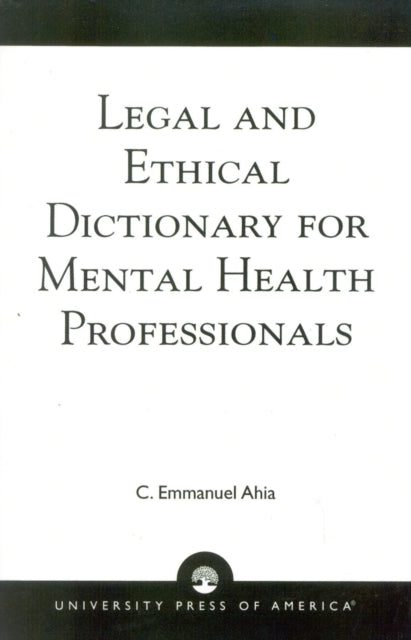 Legal and Ethical Dictionary for Mental Health