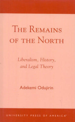The Remains of the North