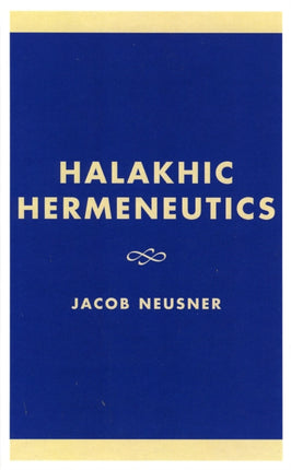 Halakhic Hermeneutics