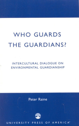 Who Guards the Guardians