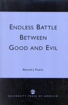 Endless Battle Between Good and Evil