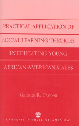 Practical Application of Social Learning Theories