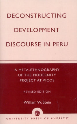 Deconstructing Development Discourse in Peru