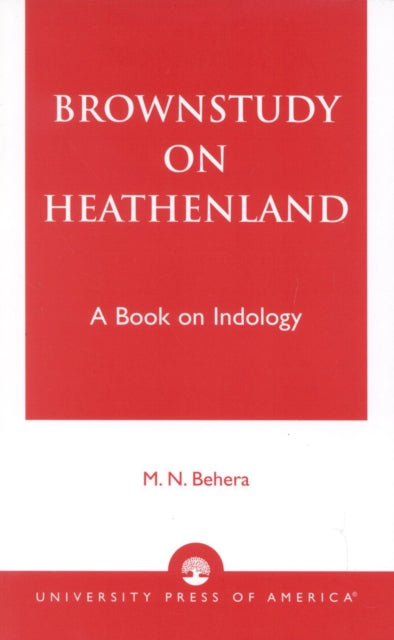 Brownstudy on Heathenland: A Book on Indology