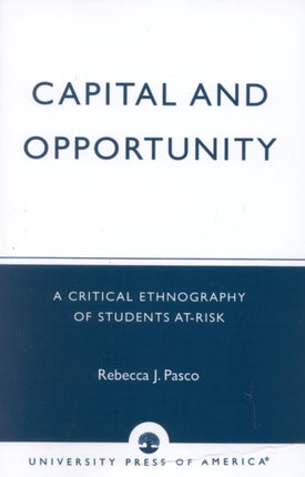Capital and Opportunity
